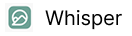 Whisper